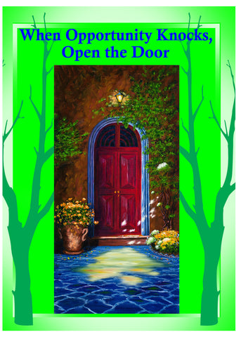 Greeting Card Plaque - Opportunity Knocks, Open the Door